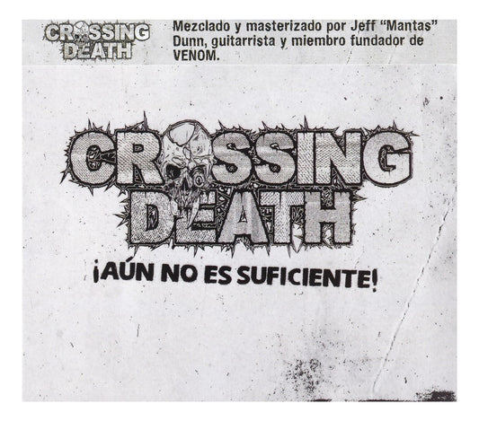 Crossing Death ¡Aun No Es Suficiente! Disco Cd