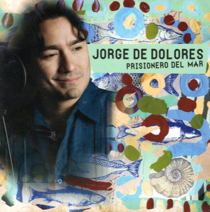 Jorge De Dolores Prisionero Del Mar