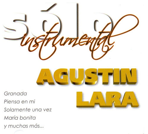 Agustin Lara Solo Instrumental Disco Cd