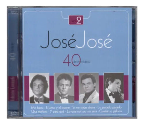 Jose Jose - 40 Aniversario Volumen 2 Dos - 2 Discos Cd