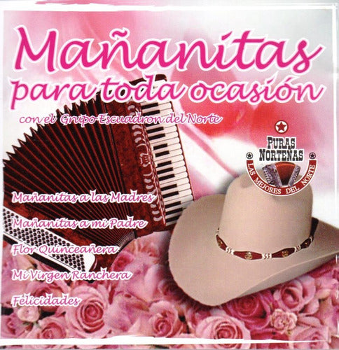 Escuadron Del Norte Mañanitas Para Toda Ocasion Disco Cd