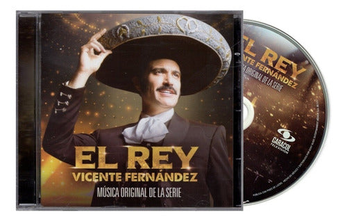 El Rey Vicente Fernandez Soundtrack De La Serie Disco Cd