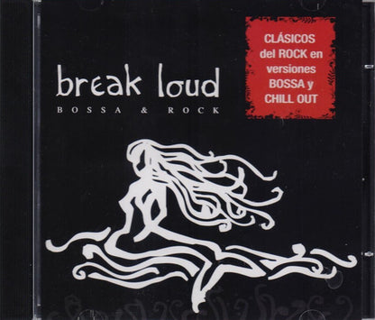 Break Loud Bossa And Rock Disco Cd