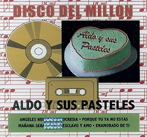 Disco Del Millon Aldo Y Sus Pasteles Disco Cd