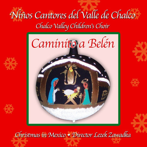 Niños Cantores Del Valle De Chalco Caminito A Belen Disco Cd