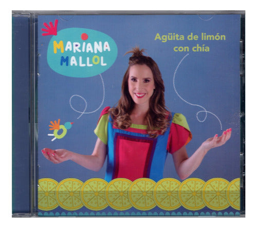 Mariana Mallol Aguita De Limon Con Chia Disco Cd