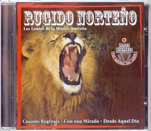 Rugido Norteño Los Leones De La Música Cd