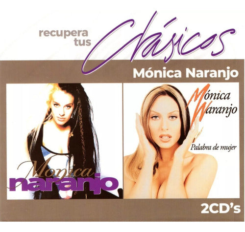 Monica Naranjo  Recupera Tus Clasicos 2 Discos Cd